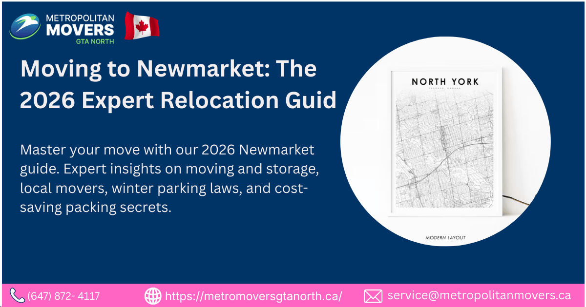Moving to Newmarket The 2026 Expert Relocation Guid GTA NORTH