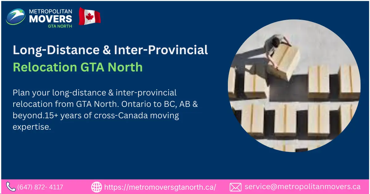 long distance and inter provincial relocation from gta north