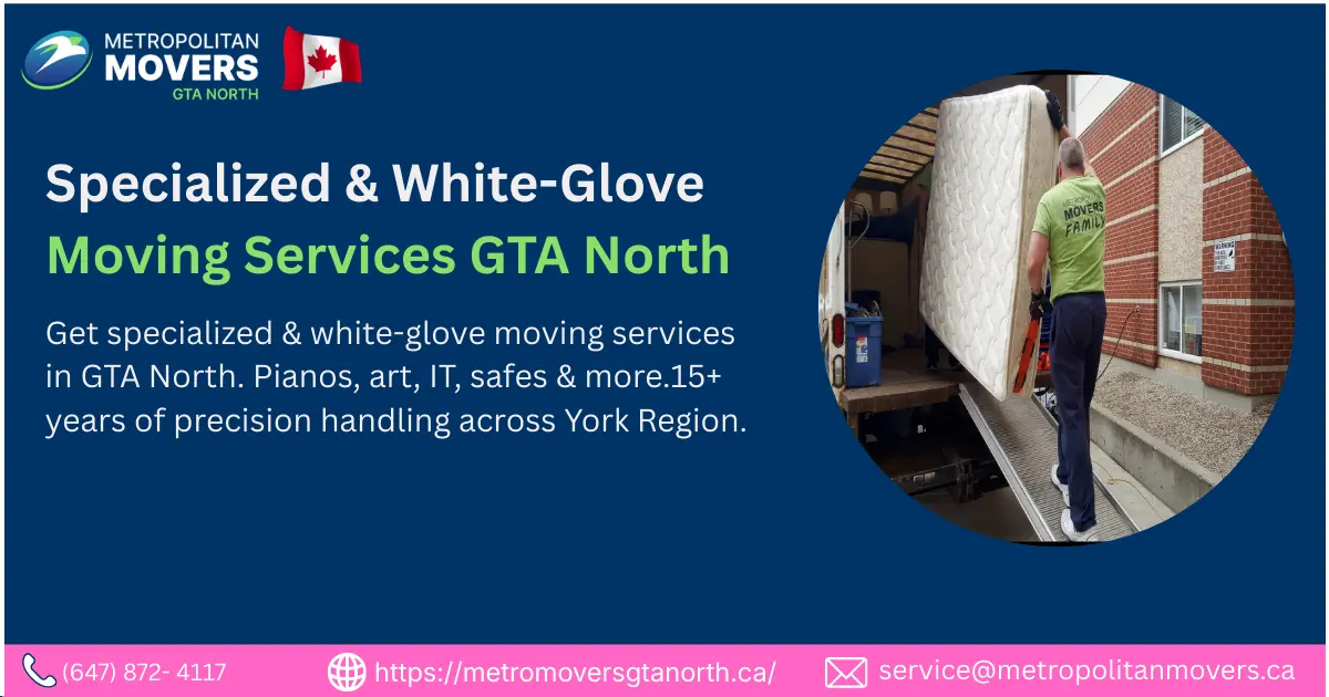 specialized and white glove moving service in GTA north