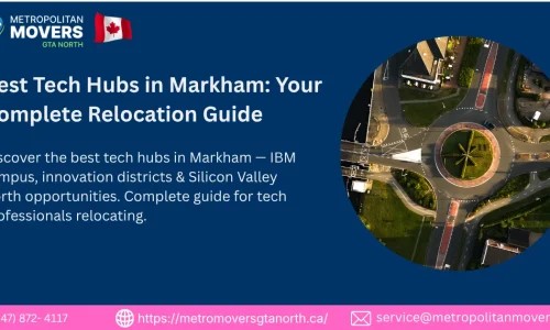 Best Tech Hubs in Markham Your Complete Guide to Canada's Leading Technology Employment Destination