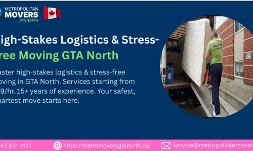 High-Stakes Logistics & Stress-Free Moving in GTA North